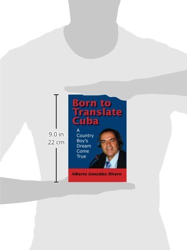 Born to Translate Cuba: A Country Boy's Dream Come True - Image 3