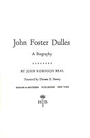 John Foster Dulles a Biography B000SHINTU Book Cover