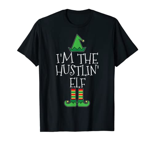 I'm Hustlin Elf Matching Family Group - Camiseta navideña Camiseta