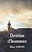 Destins d'hommes