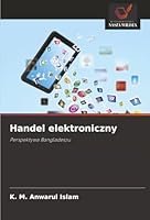 Handel elektroniczny: Perspektywa Bangladeszu (Polish Edition) 6203467022 Book Cover