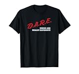 Dare Really Expensive T-Shirt