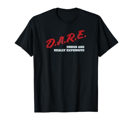 Dare Really Expensive T-Shirt