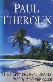 The Happy Isles of Oceanie - Paddling The Pacific 0241132703 Book Cover