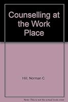 Counseling at the Workplace 0070287856 Book Cover