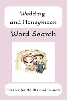 Wedding and Honeymoon Word Search:: Word Searches with Easy to Read Print regarding all elements of Weddings and Honeymoons