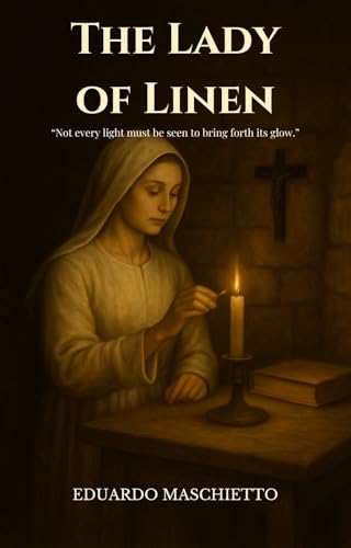 Image of The Lady of Linen - Chronicles of Isabeau of Miremont at the Fall of the Templars