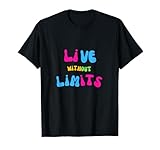 live without limitless brave life limits