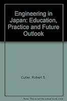 Engineering in Japan: Education, Practice and Future Outlook (Floridians Series) 0962545910 Book Cover