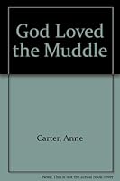 God Loved the Muddle 0570077877 Book Cover