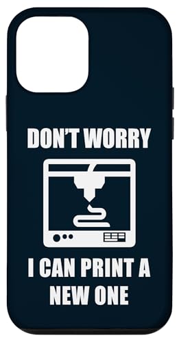 Don't Worry I Can Print A New One 3D�v�����g�Z�p �X�}�z�P�[�X iPhone 12 mini �p