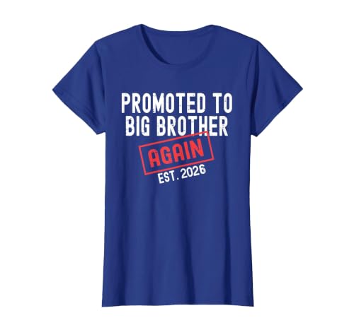Promoted to Big Brother Again Est 2026 Big Bro 2026 Men Kids T-Shirt, Women, Royal Blue, Medium