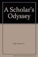 A Scholar's Odyssey 0813815339 Book Cover
