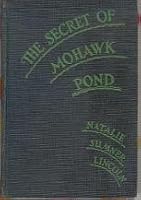 The Secret of Mohawk Pond B000GLP4I6 Book Cover