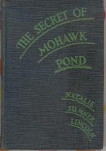 Hardcover The Secret of Mohawk Pond Book