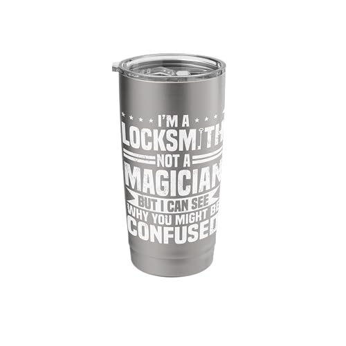 Locksmith Key Maker Lock Picker Locksmithing Not A Magician Stainless Steel Insulated Tumbler