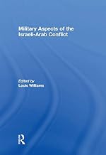 Military Aspects of the Israeli-Arab Conflict