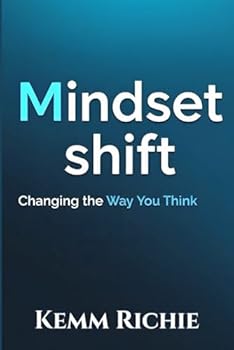 Paperback Mindset Shift: Changing the Way You Think Book