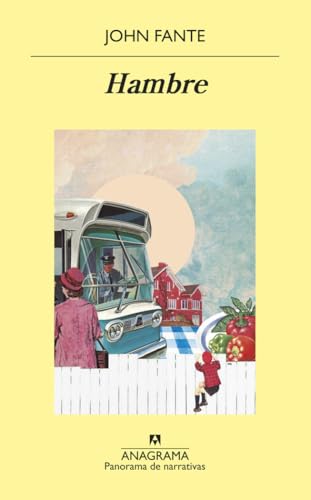 Hambre: Relatos, 1932-1959: 1080 (Panorama de narrativas)