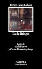 La de Bringas (Letras Hispánicas)