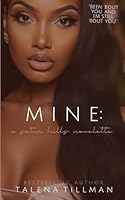 Mine: A Satin Hills Novelette B0CC4JBF65 Book Cover