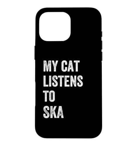 My Cat Listens To Ska Music ���g�� �r���e�[�W �e�L�X�g �X�}�z�P�[�X iPhone 16 Pro Max �p