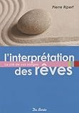  L\'interprétation des rêves: La clé de vos songes