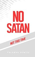 No Satan Not This Time 0982632452 Book Cover