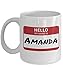 NA Tasse de café de nouveauté d'étiquette de nom d'Amanda Acrylique Blanc 11 oz Bonjour Mon nom est Autocollant