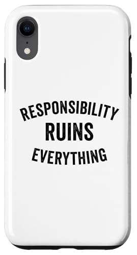 Sarcasm Responsibility Ruins Everything Funny �����Y �X�}�z�P�[�X iPhone XR �p