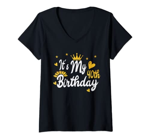 Mujer Camiseta It's My 40th Birthday - Feliz cumpleaños Camiseta Cuello V