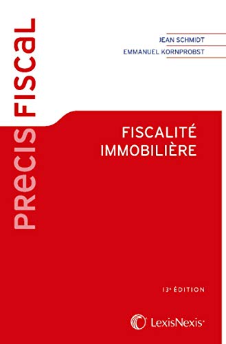 Télécharger Fiscalité immobilière Livre eBook France
