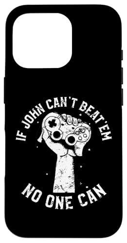 If John Can't Beat'em No One Can Gamer ���O John �X�}�z�P�[�X iPhone 16 Pro �p