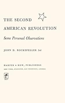 Hardcover The Second American Revolution: Some Personal Observations (A Cass Canfield Book) Book