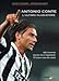 Antonio Conte, L'ultimo Gladiatore. Alla Juventus Vincere Non è Importante è L'unica Cosa Che Conta! - 3