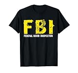 Federal BooB Inspector Funny Men's Tee Quote Meme