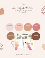 The Successful Writer: Jr. High & High School English Composition B09TMXDNQ4 Book Cover