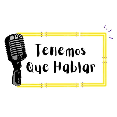 Tenemos que hablar 6-4-26
