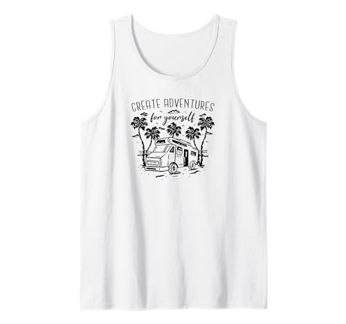 RV Camping Funny - Create Adventures For Yourself Tank Top