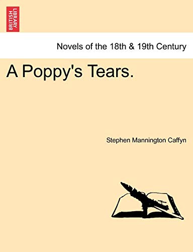 A Poppy's Tears.
