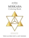  MERKABA Coloring Book (The Sacred Soul Art Series)