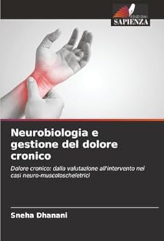 Paperback Neurobiologia e gestione del dolore cronico [Italian] Book