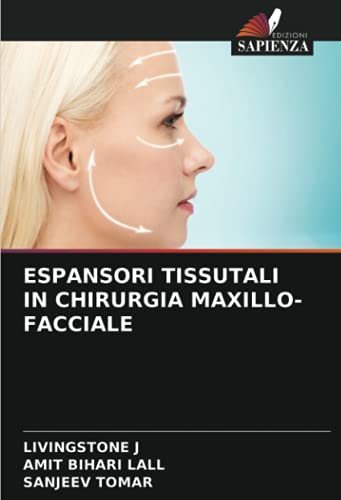 ESPANSORI TISSUTALI IN CHIRURGIA MAXILLO-FACCIALE