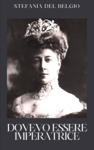 Dovevo essere Imperatrice