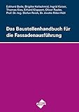  Das Baustellenhandbuch für die Fassadenausführung (Baustellenhandbücher)