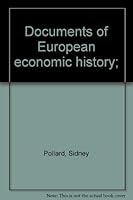 Documents of European economic history; 0713153784 Book Cover