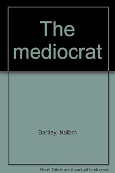 Hardcover The mediocrat Book