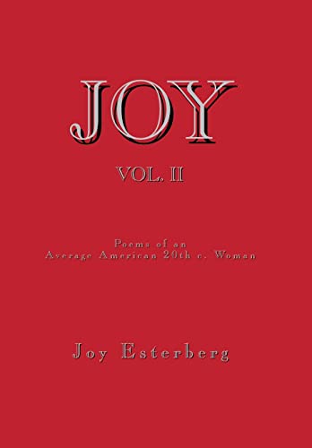 JOY Vol. II: Poems of an Average American 20th c. Woman