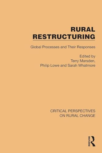 Rural Restructuring (Critical Perspectives on Rural Change)