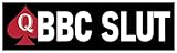 BBC Slut Bumper Sticker Dare to Show This BBC QOS Queen of Spades Prank Funny Decal